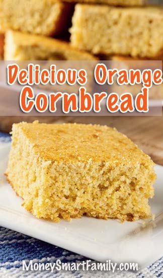 A Moist Cornbread Recipe with a New Orange Flavor! #CornBread #MoistCornBread #OrangeCornBread