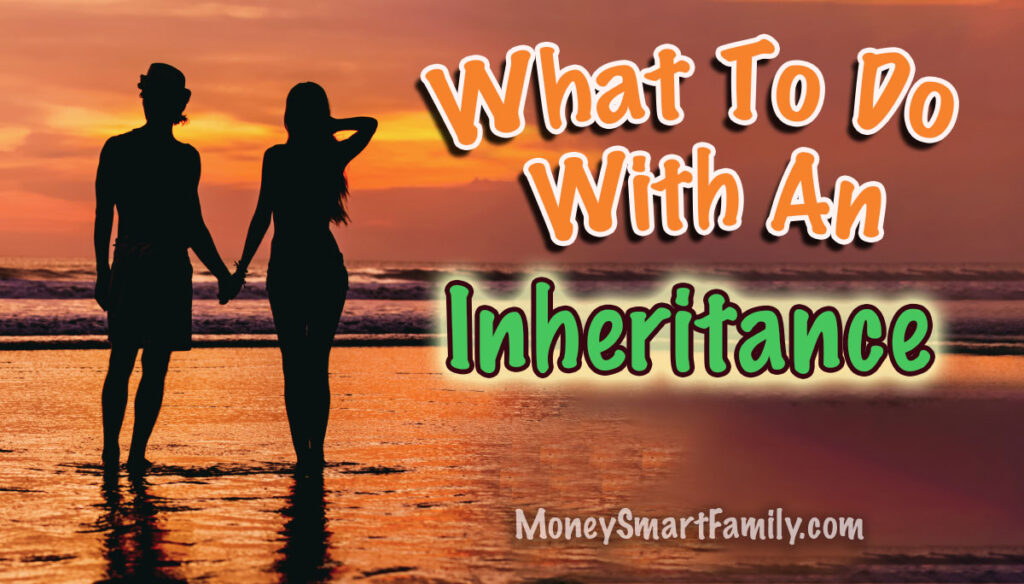 Want to know what to do with a large inheritance?