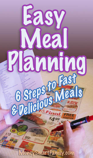 Meal Planning: 6 Easy Steps to Make Tasty Menus and Save Time 6 Easy Meal Planning to make menus