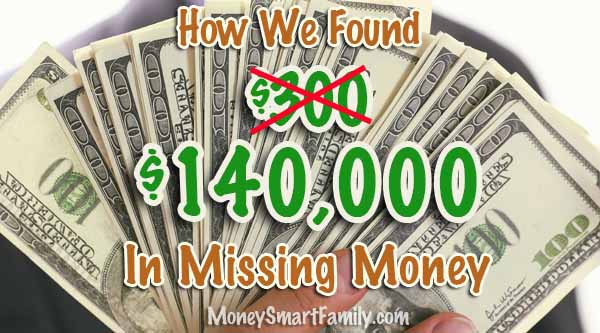 How we found $140,000 in Missing Money