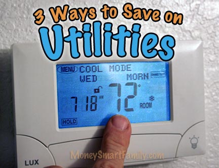 Ways to save money on utility bills