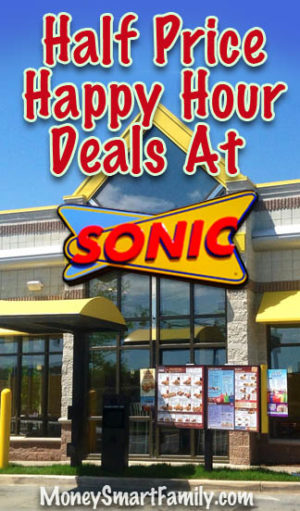 Sonic Happy Hour & Sonic Drive In = Happy Hour Deals Galore!