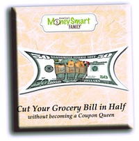 Cut Your Grocery Bill in Half—Without Becoming A Coupon Queen! - Breakout Session Speech