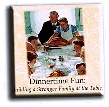 Speaking Presentations 11 Dinner Time Fun: Building a stronger Family at the Table - Breakout Session - Speaking Presentation